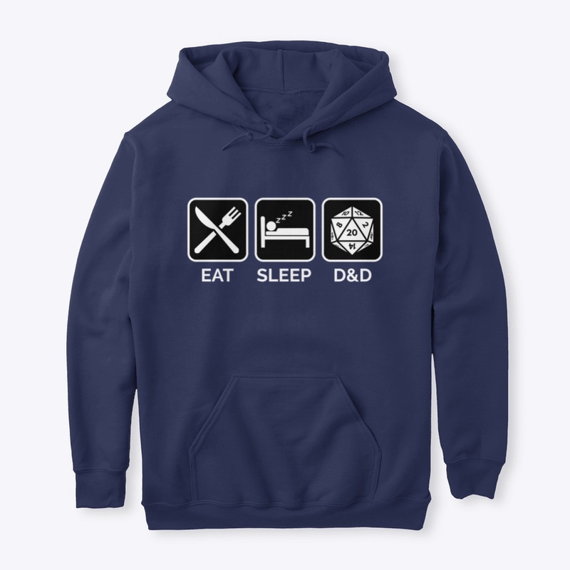 Eat Sleep DnD - Funny Hoodie
