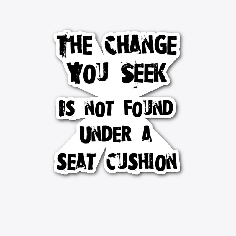 Seek Change Action  Motivation
