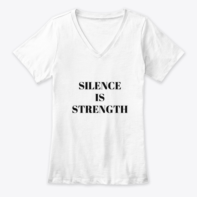 Silence is Strength