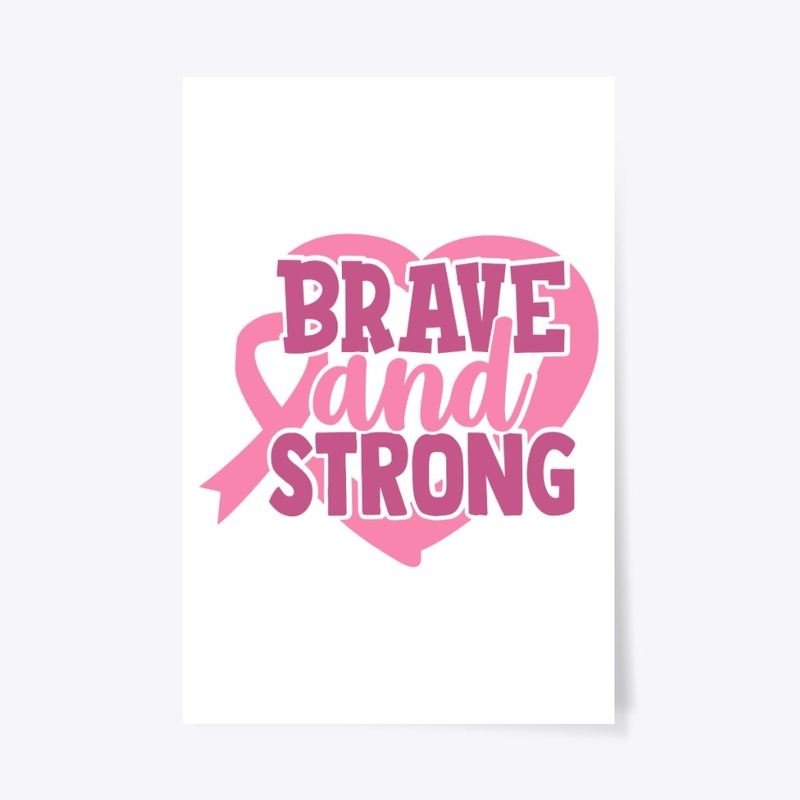 Brave and Strong