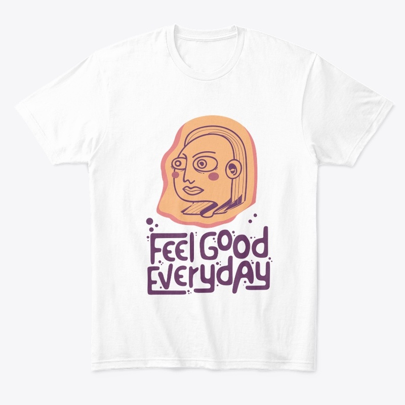 feel good every day