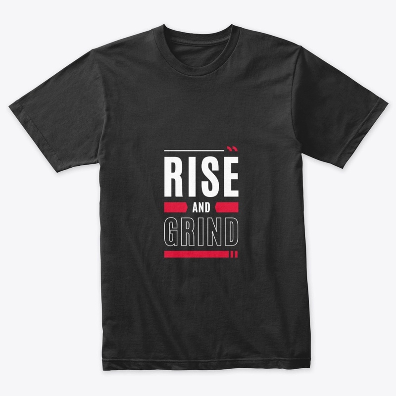 Rise and grind 