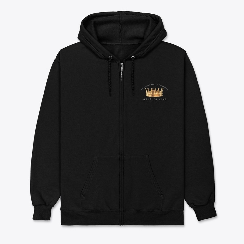 Jesus Is King Zip