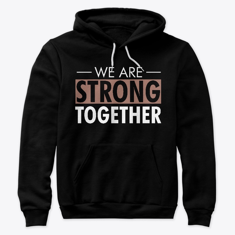 STRONG TOGETHER