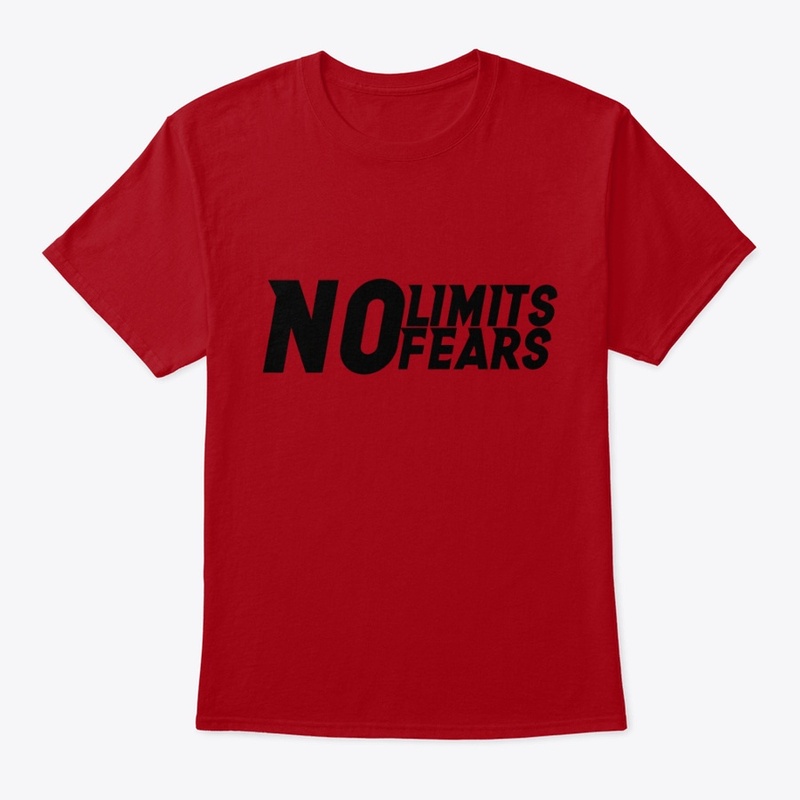 NO limits, NO fears