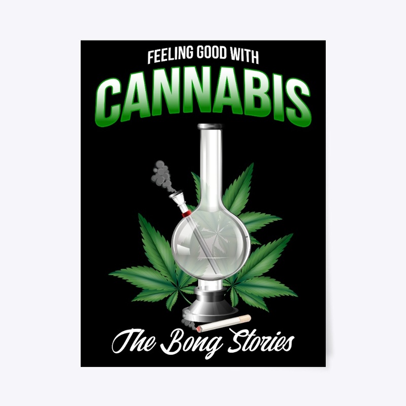 Cannabis - The Bong Stories