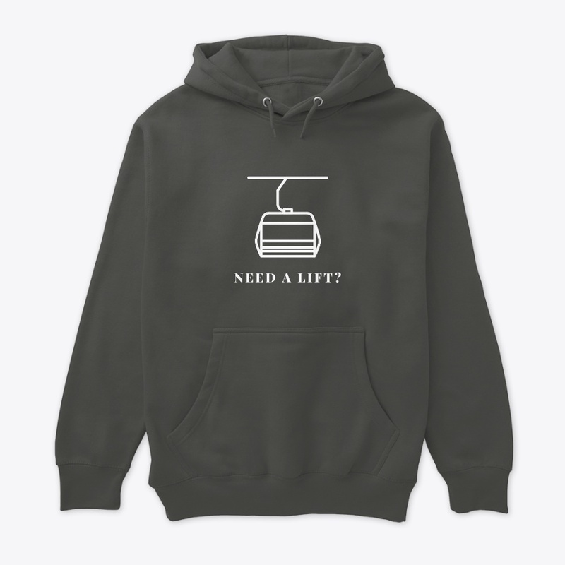 Need a Lift? Ski Lift Shirt