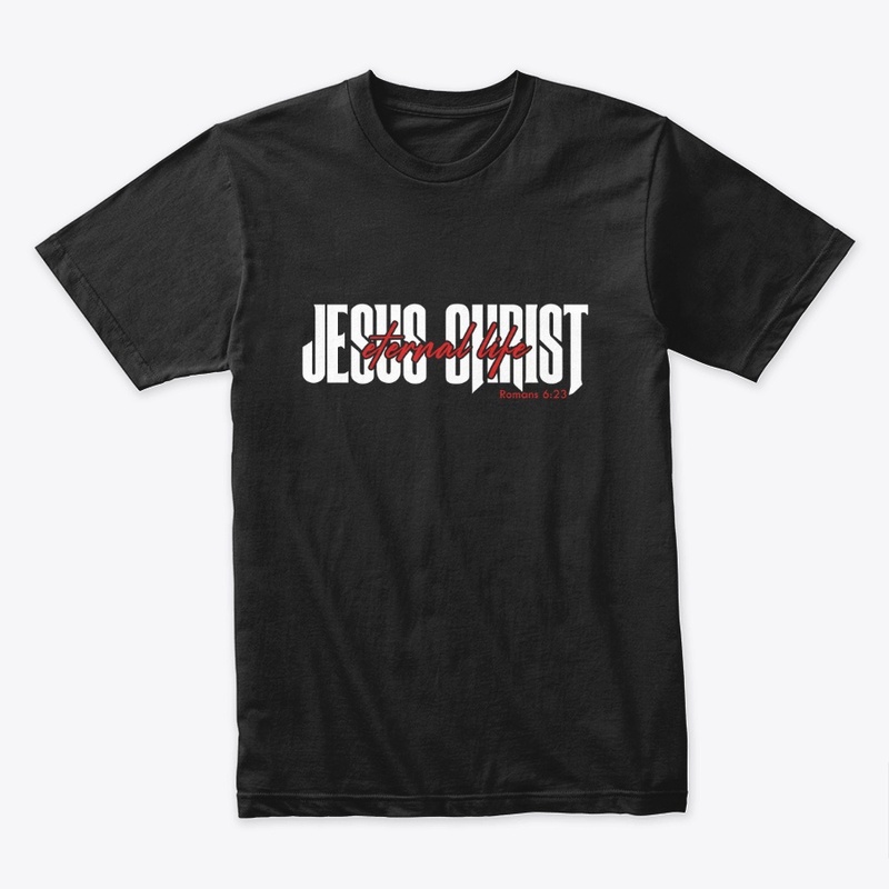 Jesus Christ Eternal Life