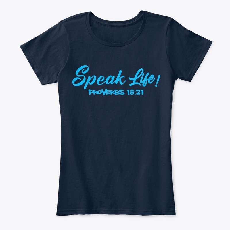 Speak Life!(Sky Blue Ink)
