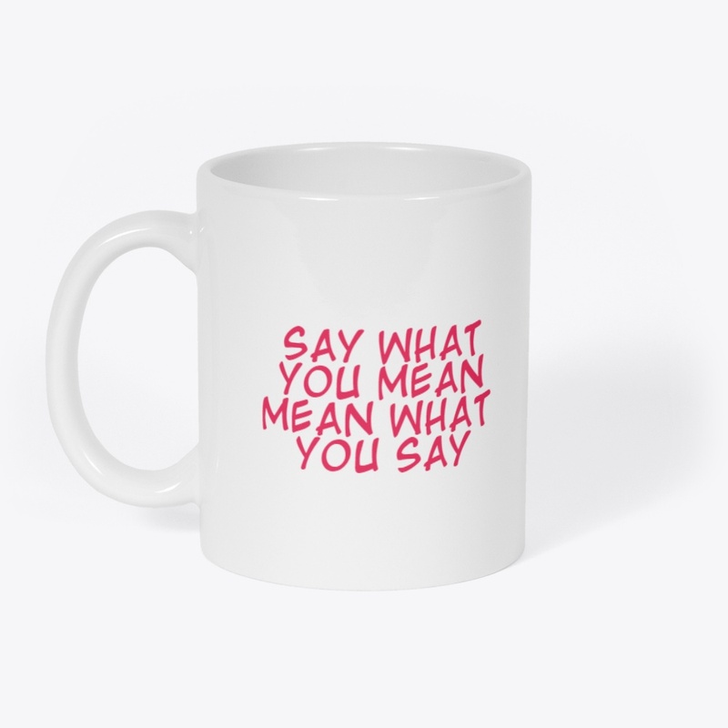 SAY IT LOUDLY