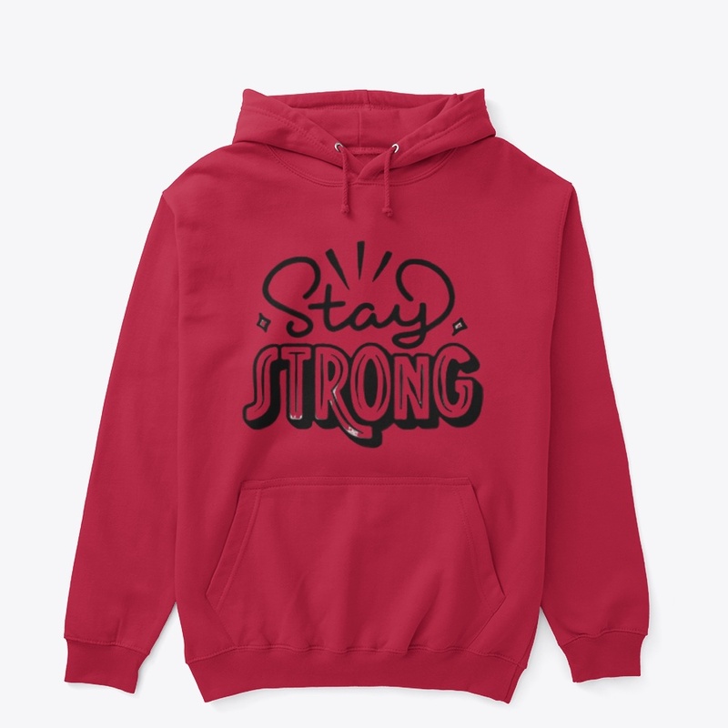 Stay strong 