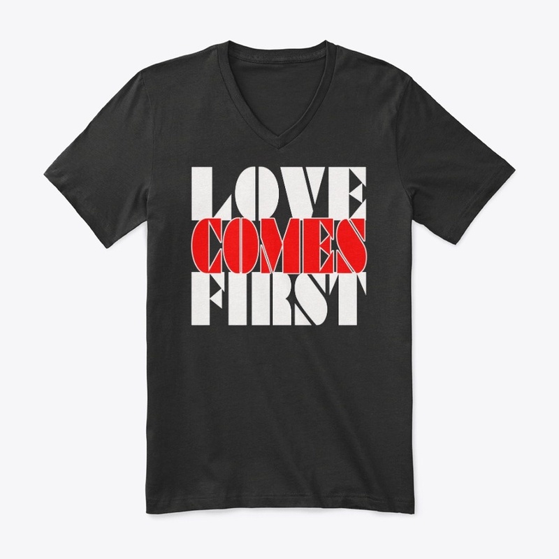 LOVE COMES FIRST