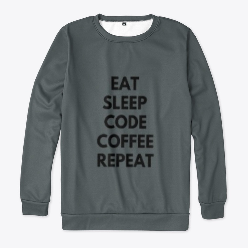 Eat Sleep Code Coffee Repeat