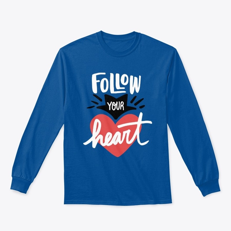 Follow your heart
