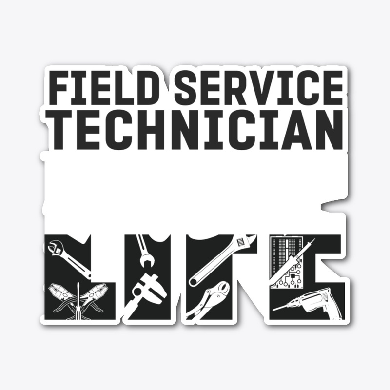 Field Service Technician Life Hoodie 