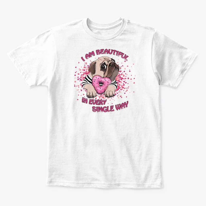 PUG - I AM BEAUTIFUL