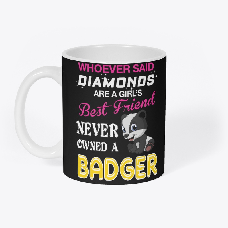 Best Friend Never Owned A Cat Badger