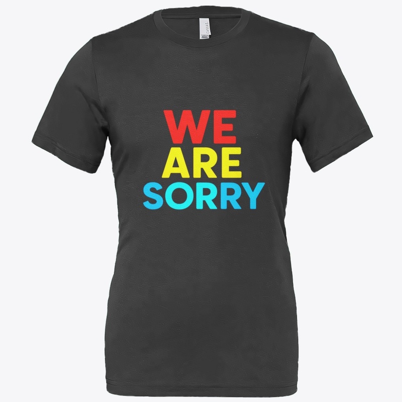 We Are Sorry – Apology Message Bold Text