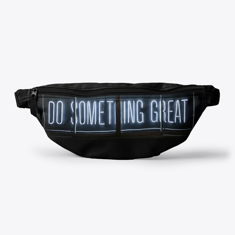 Do Something Great