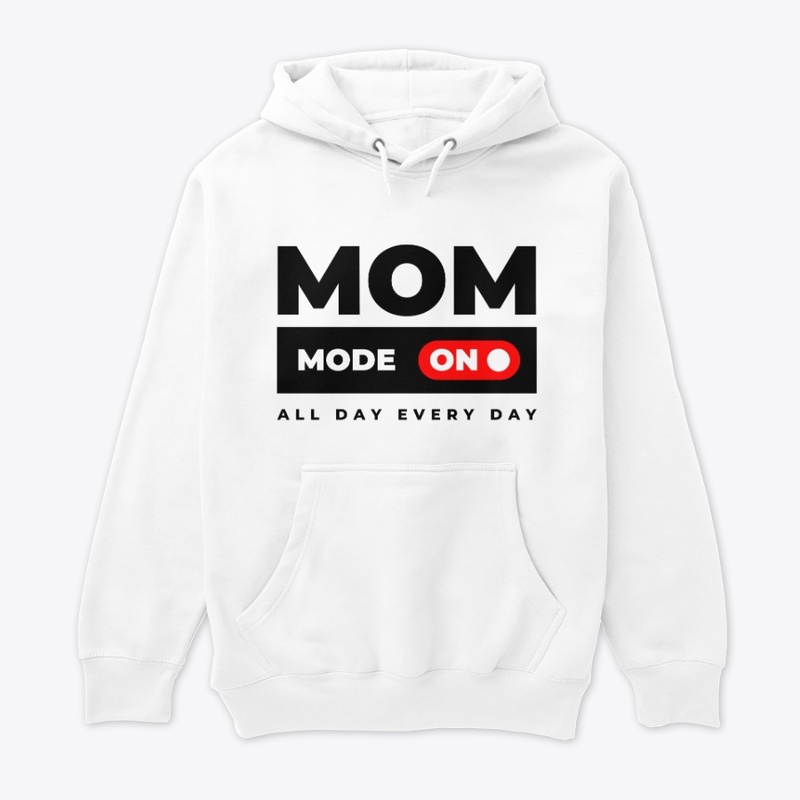 Mom mode is on for mothers