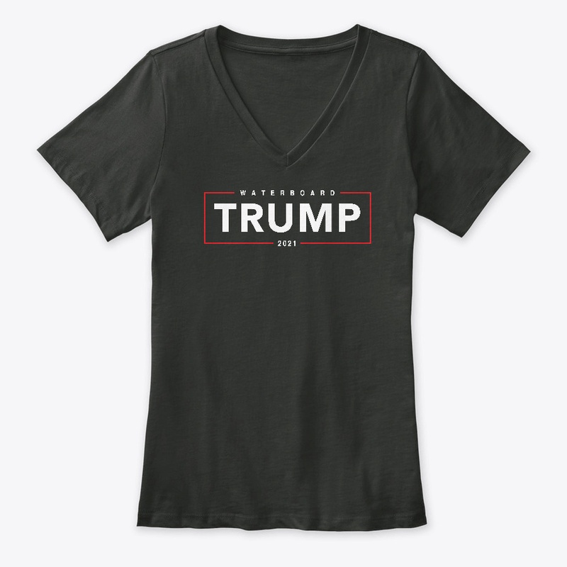 Waterboard Trump 2021