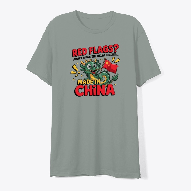 Red Flags? Made in China – Funny design!