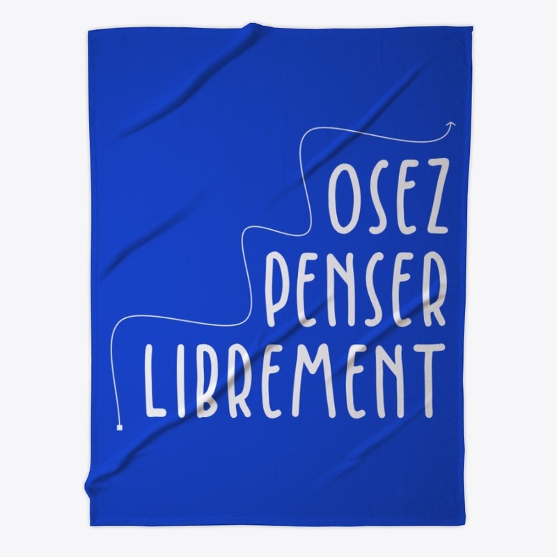 Osez Penser Librement