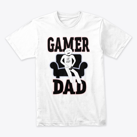 Gamer Dad White T-Shirt Front