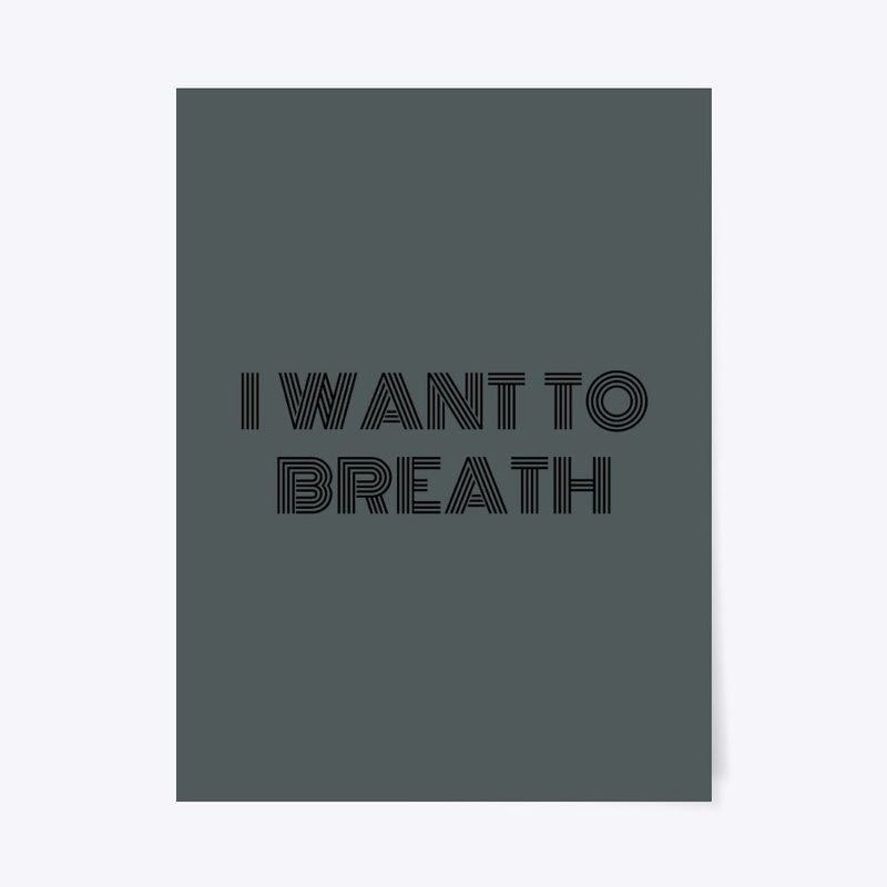 I want to breath
