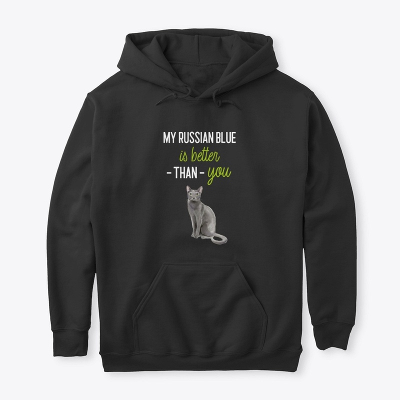 Russian Blue Better Than You | Cat Tee