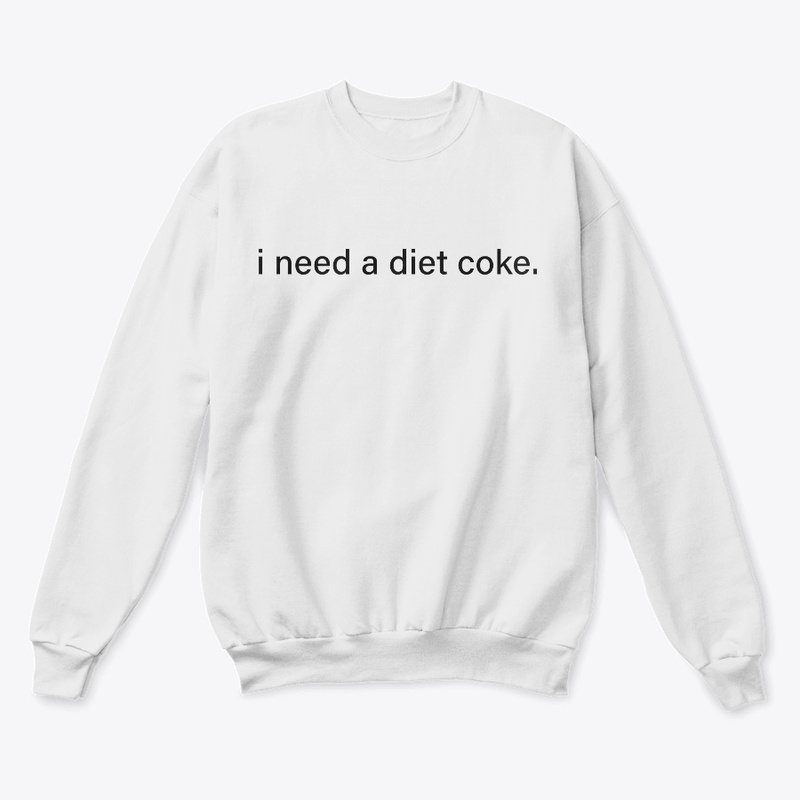 I need a diet coke