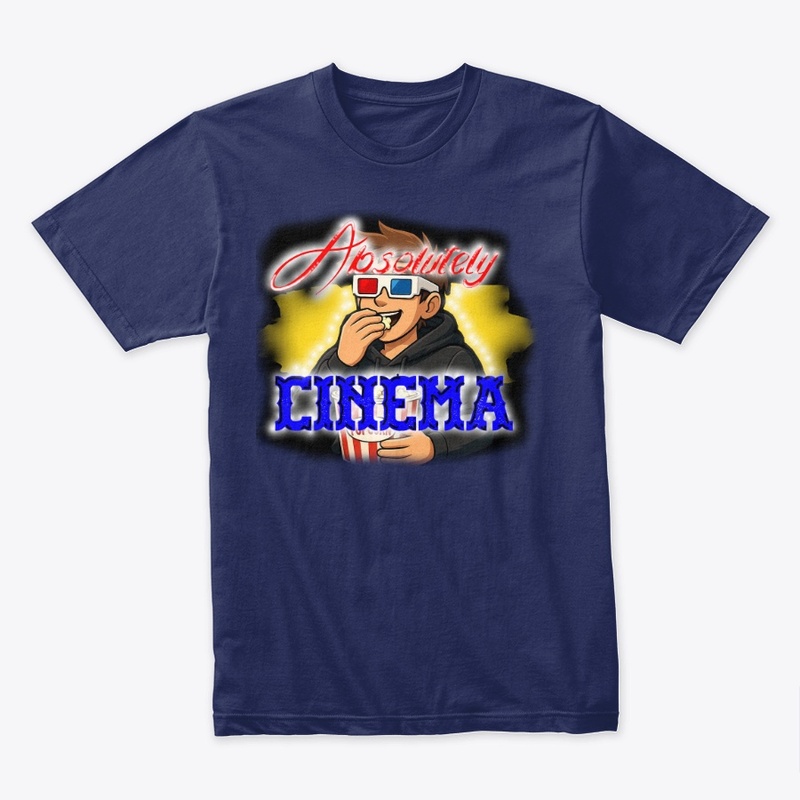 "Absolutely cinema" by Trew