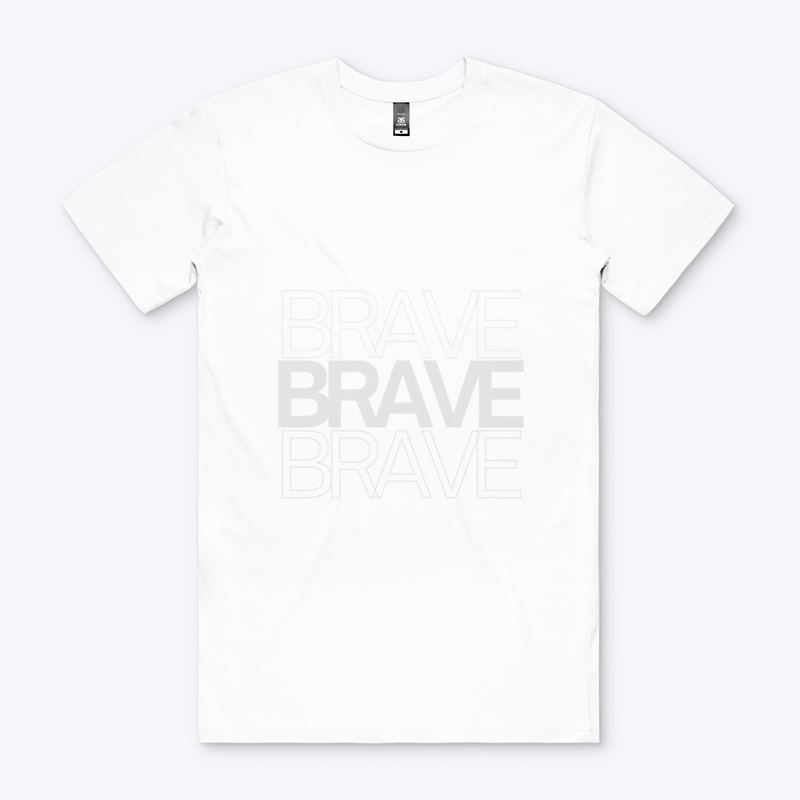 BRAVE Tshirt prit