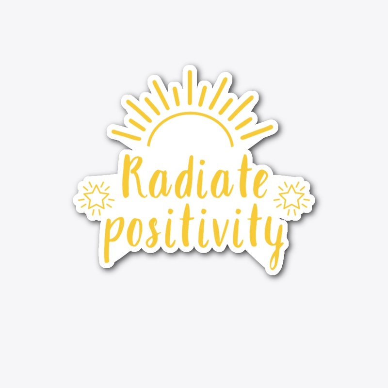 Radiate Positivity