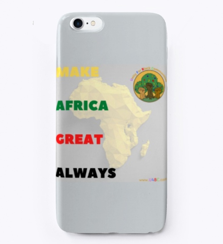 Make Africa Great Always