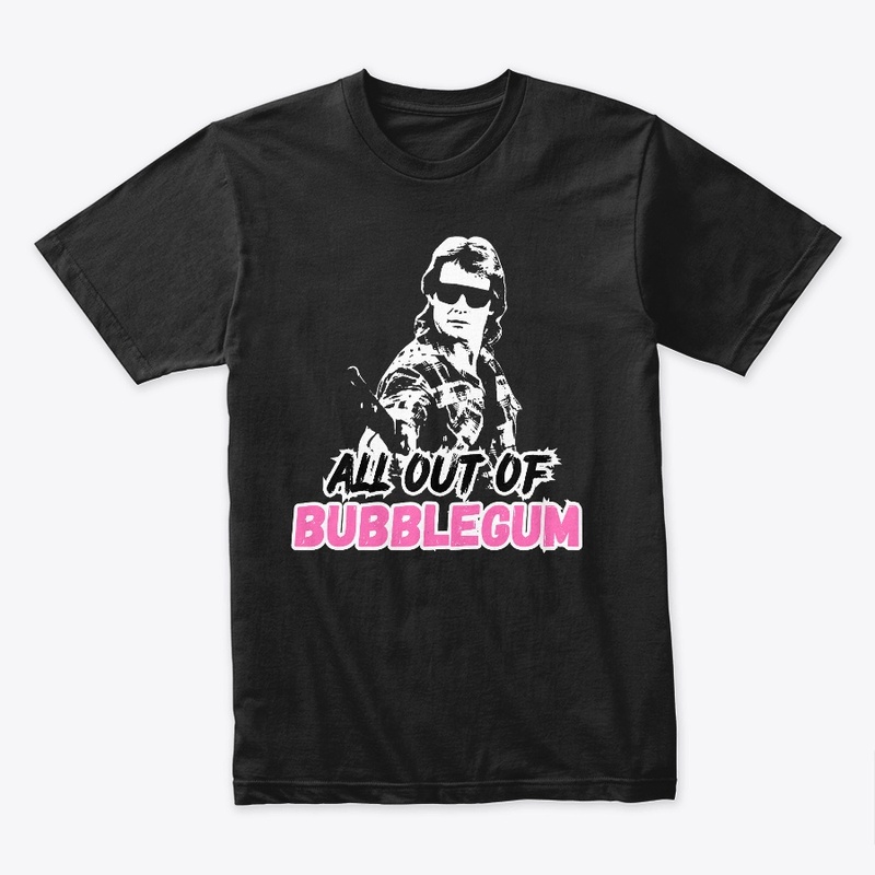 ALL OUT OF BUBBLEGUM
