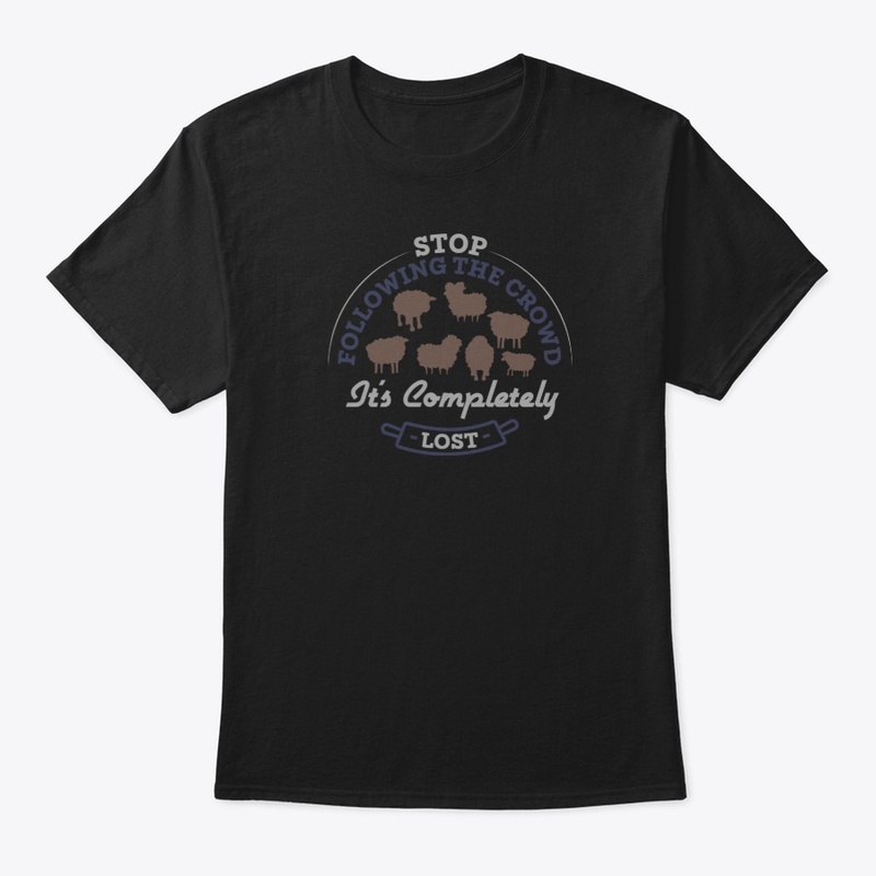 Stop Following The Crowd