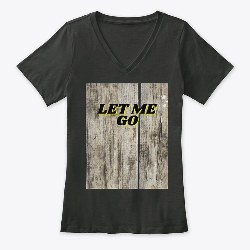 let me go