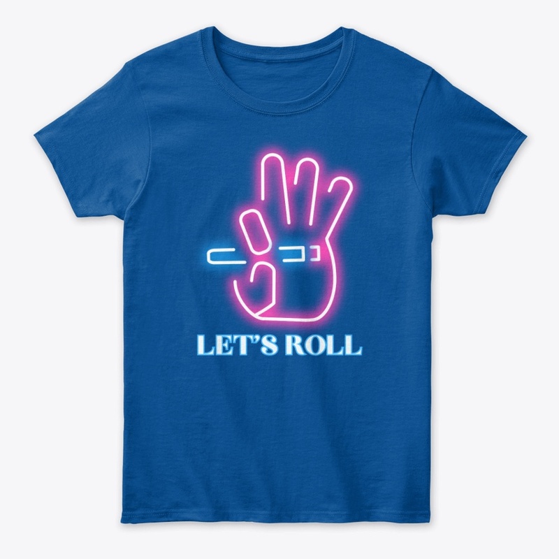 Graphic tshirt lets roll 