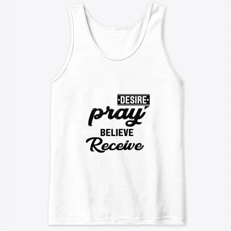 Desire. Pray.