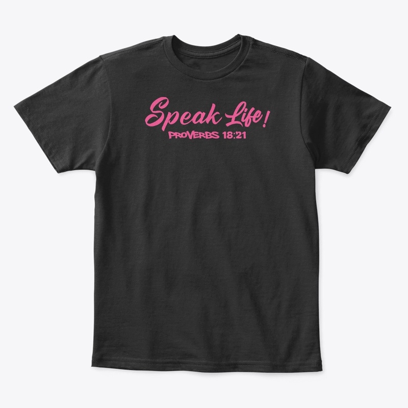 Speak Life!(Pink Ink)