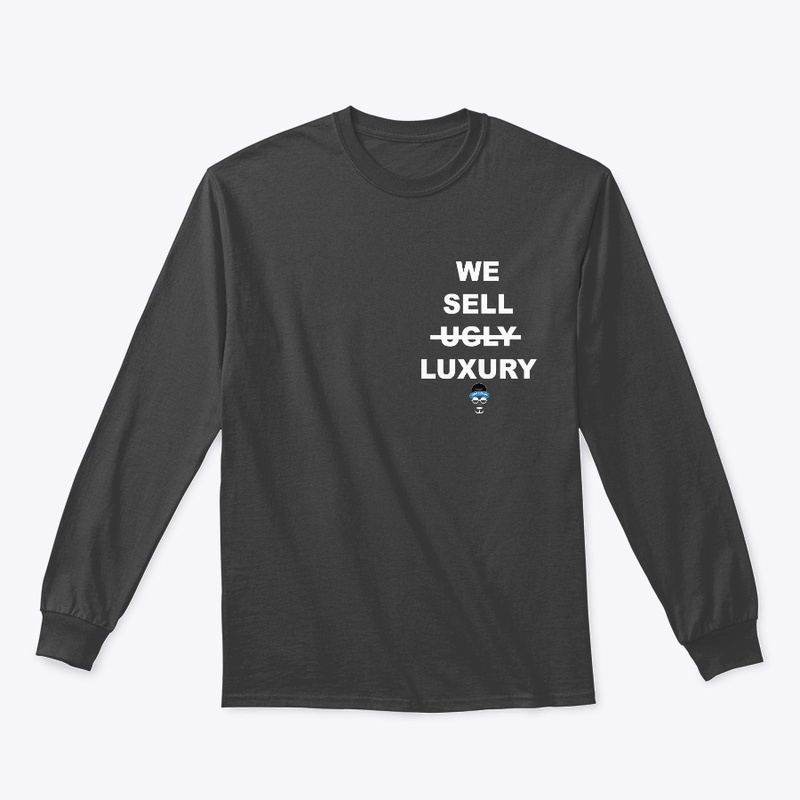WE SELL UGLY LUXURY