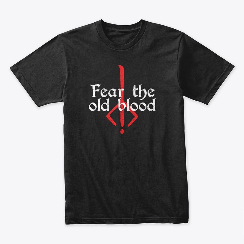 Fear the old blood