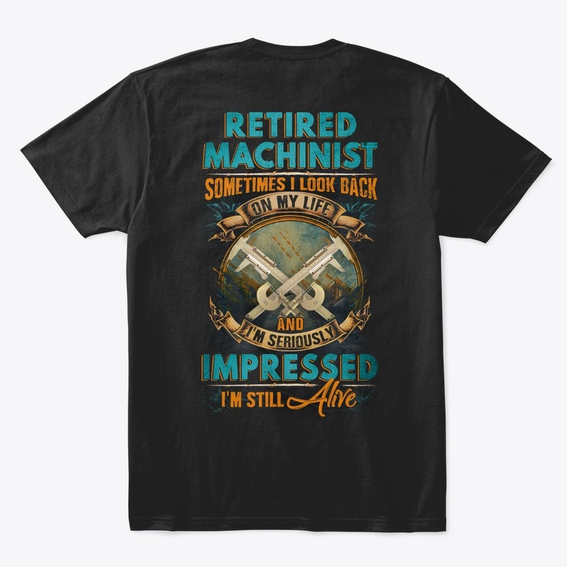 Retired Machinist Life