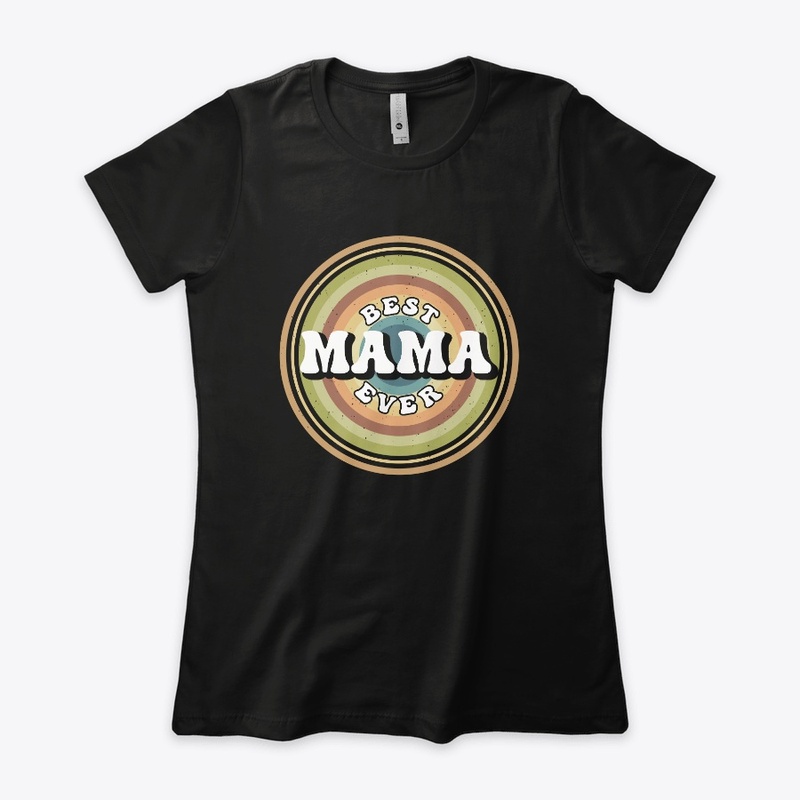 Best Mama Ever Retro Vintage T-shirt