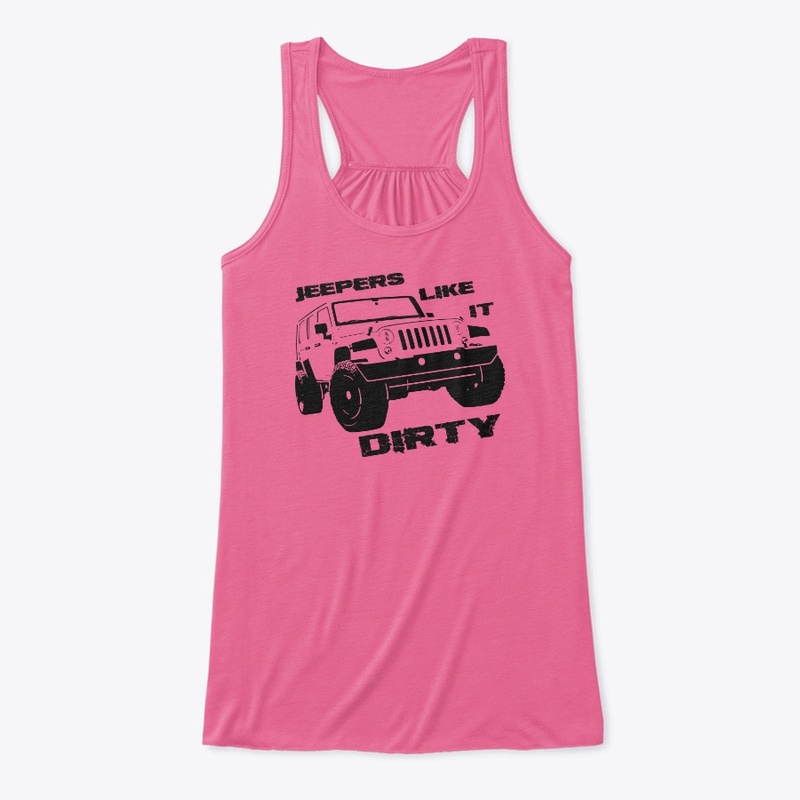 jeepers like it dirty