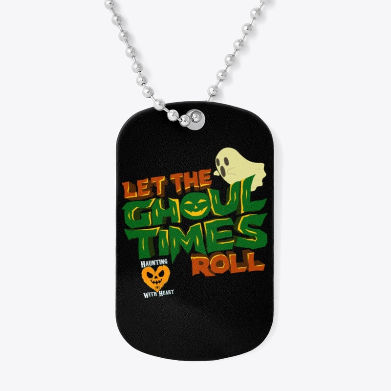 Let The Ghoul Times Roll HwH
