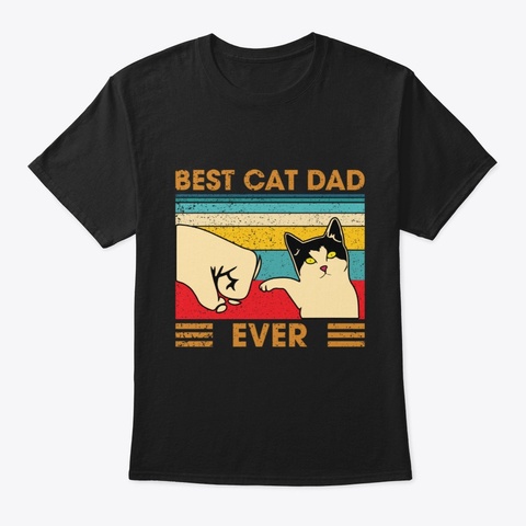 Best Cat Dad Ever Black T-Shirt Front