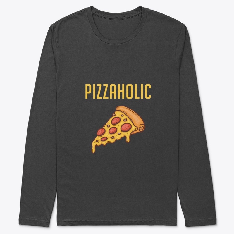 Pizzaholic Funny For Pizza Lover