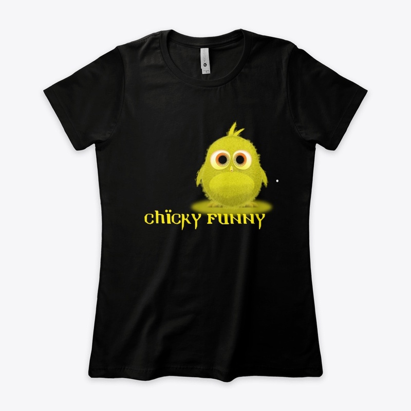 CHICKY funny lover